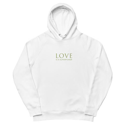 'Love is a Superpower' Unisex organic cotton/recycled Eco pullover hoodie