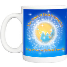 Mug with May Peace on Earth be Powerful Design